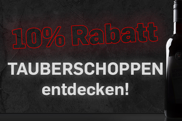 Noch diese Woche 10% auf alle Tauberschoppen